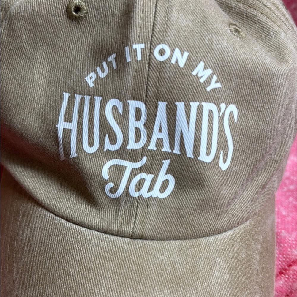 “Put it on my husbands tab” Tan Baseball Cap with Fun Slogan