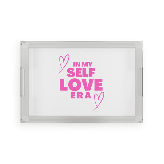 Self Love Acrylic Serving Tray